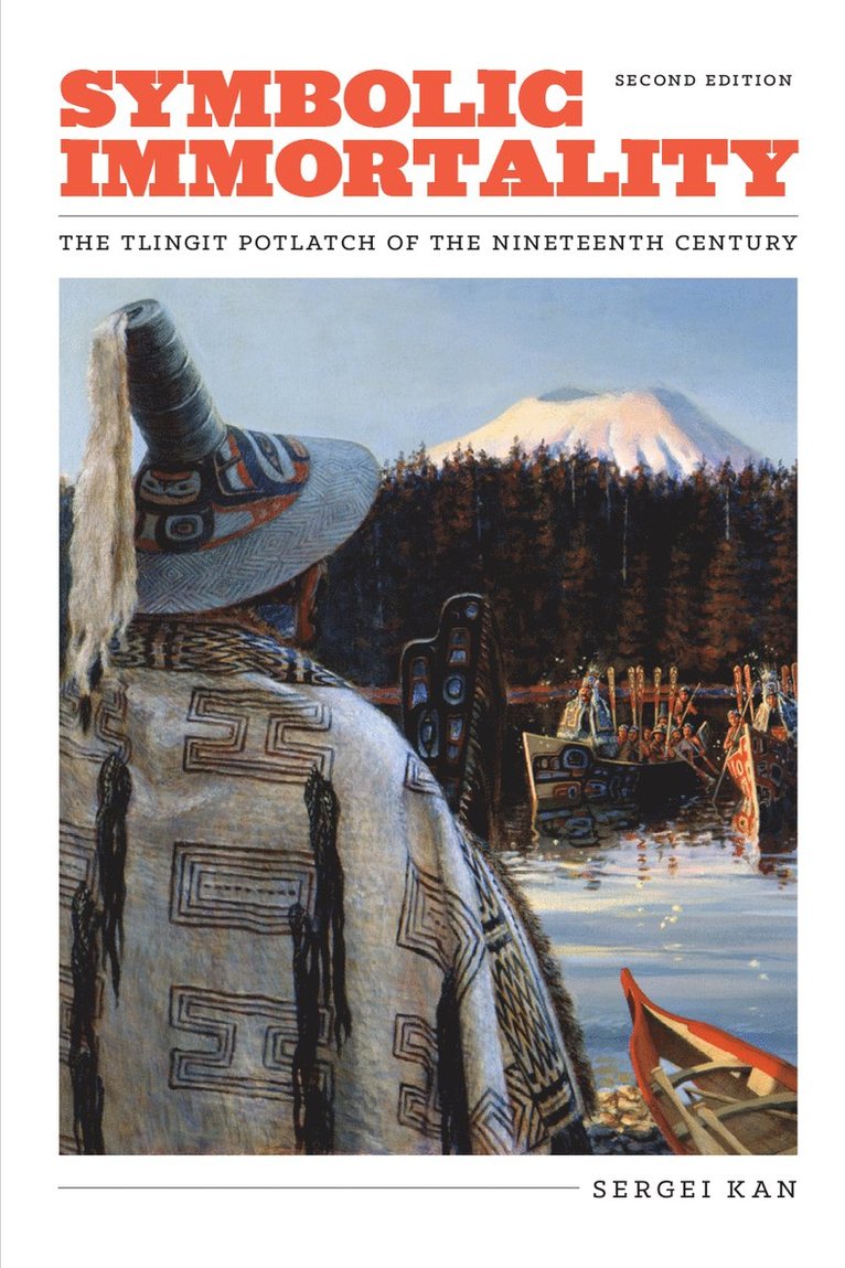 Sergei Kan - Symbolic Immortality, Inbunden