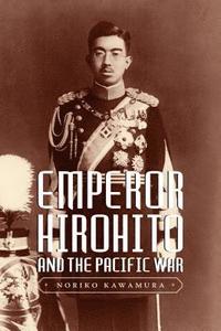 bokomslag Emperor Hirohito and the Pacific War