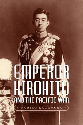 Emperor Hirohito and the Pacific War 1