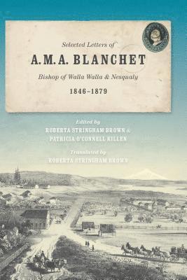 Selected Letters of A. M. A. Blanchet 1