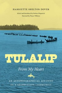 bokomslag Tulalip, From My Heart