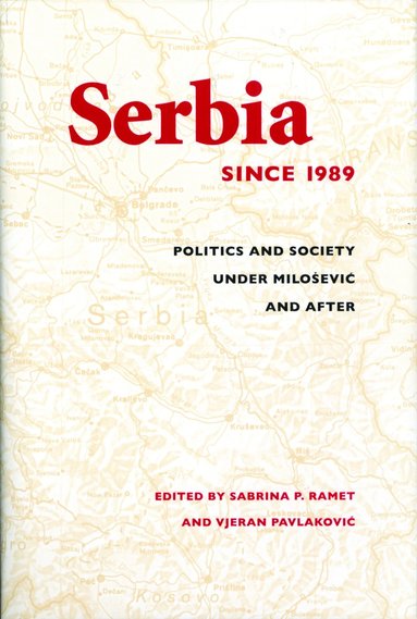 bokomslag Serbia Since 1989