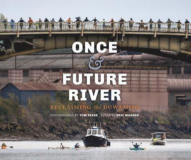 bokomslag Once and Future River