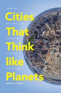 bokomslag Cities That Think like Planets