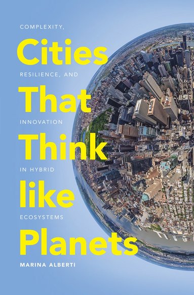 bokomslag Cities That Think Like Planets