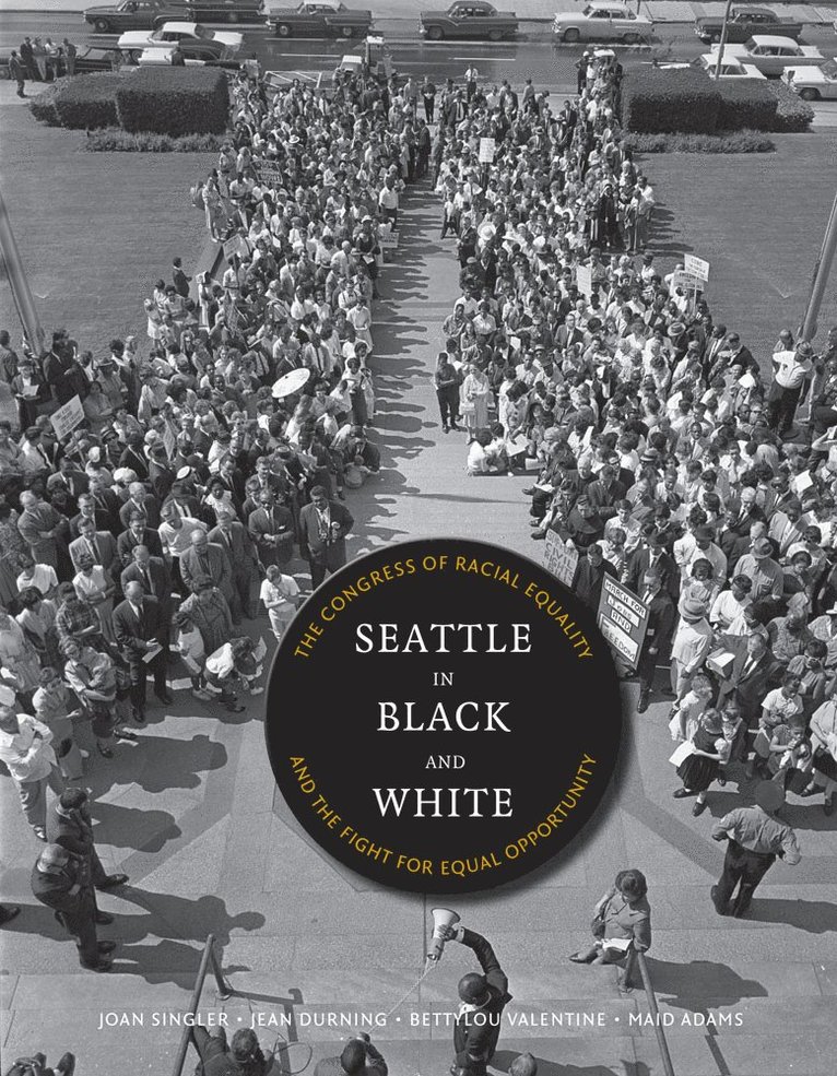 Joan Singler, Jean C. Durning, Bettylou Valentine, Martha (Maid) J. Adams, Jean C Durning, Adams - Seattle in Black and White, Inbunden
