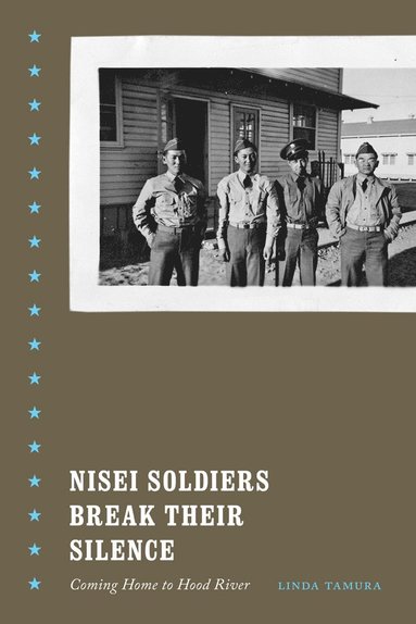 bokomslag Nisei Soldiers Break Their Silence