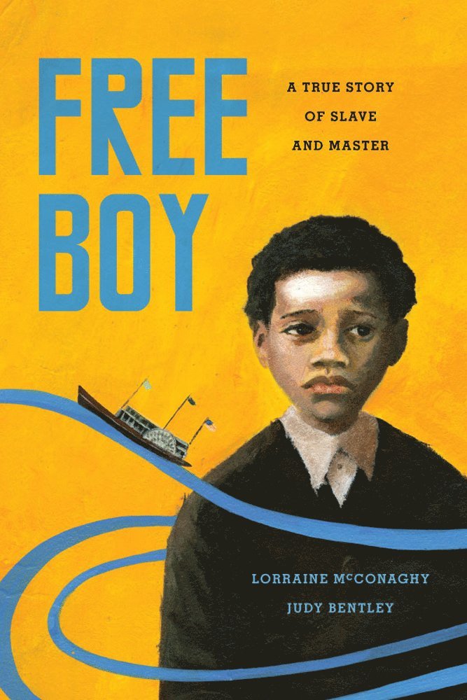 Lorraine McConaghy, Judy Bentley - Free Boy, Inbunden
