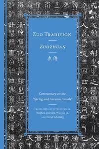 bokomslag Zuo Tradition / Zuozhuan