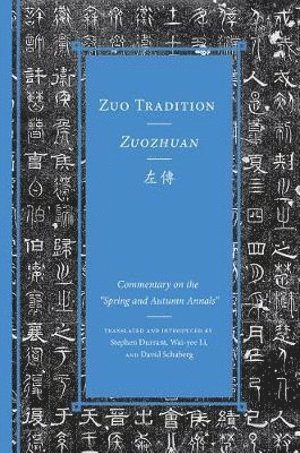 bokomslag Volume 2Zuo Tradition / Zuozhuan
