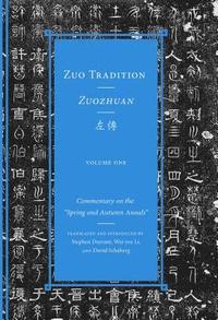 bokomslag Zuo Tradition / Zuozhuan