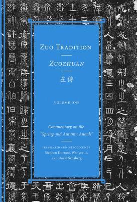 Volume 1Zuo Tradition / Zuozhuan, Inbunden