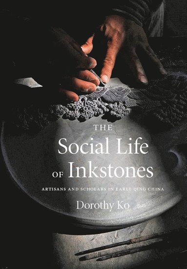 bokomslag Social Life of Inkstones