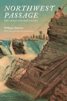 William Dietrich - Northwest Passage, Häftad