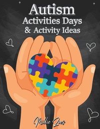 bokomslag Autism Activities Days And Activity Ideas