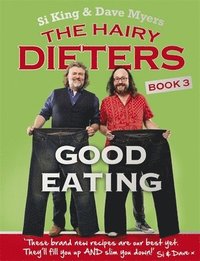 bokomslag The Hairy Dieters: Good Eating
