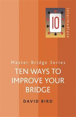 bokomslag Ten Ways To Improve Your Bridge