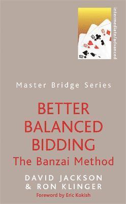 David Jackson, Ron Klinger - Better Balanced Bidding, Häftad