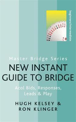 New Instant Guide to Bridge 1