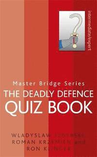bokomslag The Deadly Defence Quiz Book
