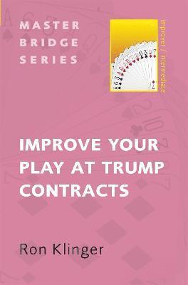 bokomslag Improve Your Play at Trump Contracts