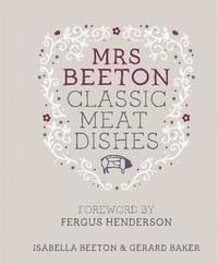 bokomslag Mrs Beeton's Classic Meat Dishes