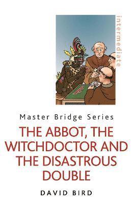 The Abbot, the Witchdoctor and the Disastrous Double 1