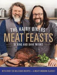 bokomslag The Hairy Bikers' Meat Feasts