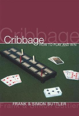 Cribbage: How To Play And Win 1