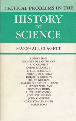 Critical Problems in the History of Science 1