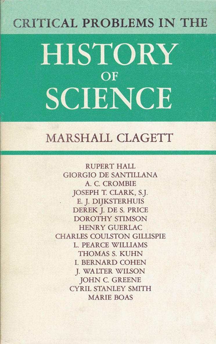 Marshall Clagett - Critical Problems in the History of Science, Häftad