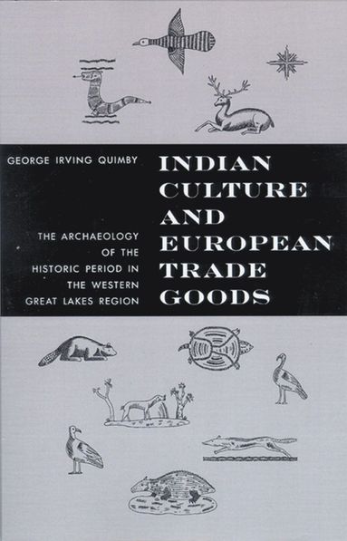 bokomslag Indian Culture and European Trade Goods