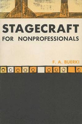 bokomslag STAGECRAFT FOR NONPROFESSIONALS-NEW ED