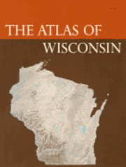 bokomslag Atlas of Wisconsin