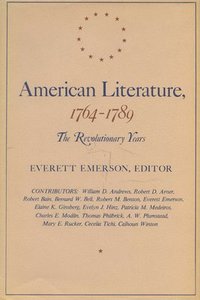 bokomslag American Literature, 1764-89