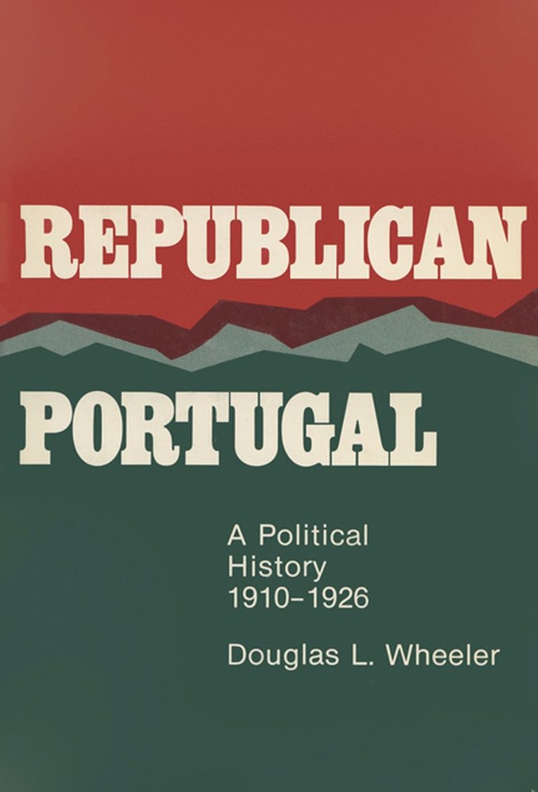 Douglas L. Wheeler - Republican Portugal, Häftad