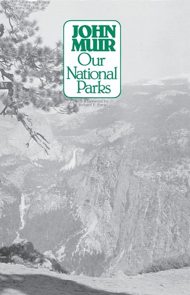 John Muir - Our National Parks, Häftad