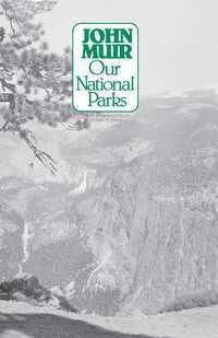 Our National Parks 1