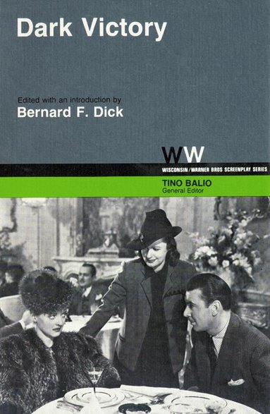 Bernard F. Dick - Dark Victory, Häftad