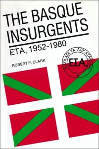 bokomslag The Basque Insurgents