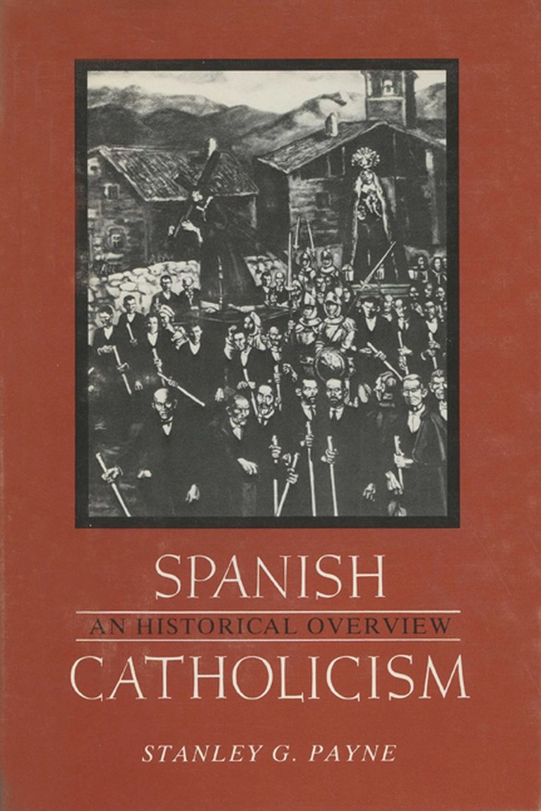 Spanish Catholicism 1