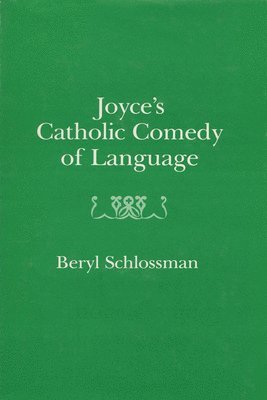 bokomslag Joyce's Catholic Comedy of Language