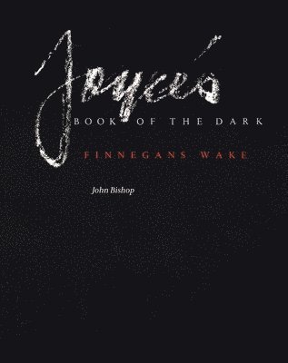 Joyce's Book of the Dark 1