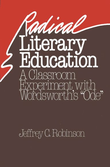 bokomslag Radical Literary Education