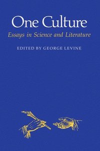 bokomslag One Culture: Essays Sci/Lit