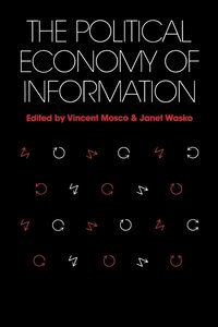 bokomslag The Political Economy of Information