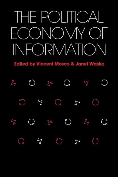 bokomslag The Political Economy of Information