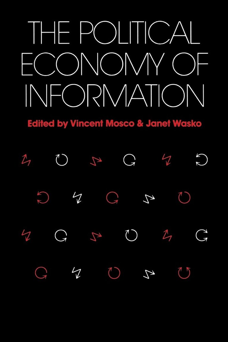 The Political Economy of Information 1