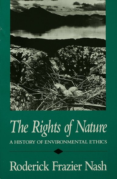 Roderick Nash, James P. Leary, James P Leary - Rights of Nature, Häftad