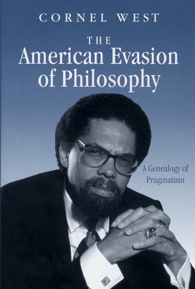 Cornel West, Francisco A. Scarano, Francisco A Scarano - American Evasion of Philosophy, Häftad